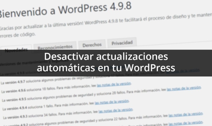 Desactivar actualizaciones automáticas en wordpress